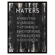 Load image into Gallery viewer, Haters Motivational Quote Saying Canvas Print with Picture Frame Home Decor Wall Art