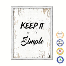 Load image into Gallery viewer, Keep It Simple Vintage Saying Gifts Home Decor Wall Art Canvas Print with Custom Picture Frame