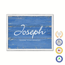 Load image into Gallery viewer, Joseph Name Plate White Wash Wood Frame Canvas Print Boutique Cottage Decor Shabby Chic