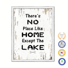 Load image into Gallery viewer, There's No Place Like Home Except The Lake Vintage Saying Gifts Home Decor Wall Art Canvas Print with Custom Picture Frame
