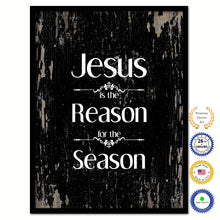 Load image into Gallery viewer, Jesus is the reason for the season Bible Verse Scripture Quote Black Canvas Print with Picture Frame