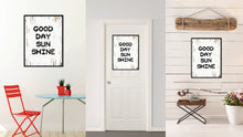 Load image into Gallery viewer, Good Day Sun Shine Saying Canvas Print, Black Picture Frame Home Decor Wall Art Gifts