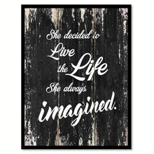 Load image into Gallery viewer, She decided to live the live she always imagined Motivational Quote Saying Canvas Print with Picture Frame Home Decor Wall Art