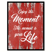 Load image into Gallery viewer, Enjoy This Moment Motivation Quote Saying Gift Ideas Home Decor Wall Art
