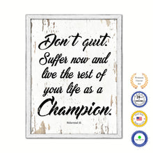 Load image into Gallery viewer, Don't Quit Suffer Now and Live the Rest of Your Life as a Champion Muhammad Ali Saying Motivation Gift Ideas Home Decor Wall Art Framed Canvas Print