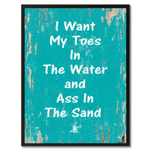Load image into Gallery viewer, I Want My Toes In The Water Saying Canvas Print, Black Picture Frame Home Decor Wall Art Gifts