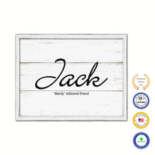Load image into Gallery viewer, Jack Name Plate White Wash Wood Frame Canvas Print Boutique Cottage Decor Shabby Chic