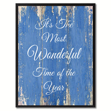 Load image into Gallery viewer, It's the most wonderful time of the year Inspirational Quote Saying Gift Ideas Home Décor Wall Art