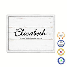 Load image into Gallery viewer, Elizabeth Name Plate White Wash Wood Frame Canvas Print Boutique Cottage Decor Shabby Chic