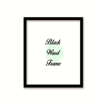 Load image into Gallery viewer, Black Wood Frame Signature Frames Perfect Modern Comtemporary Painting Diploma Artwork Craft Project Home Decor