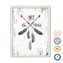 Load image into Gallery viewer, Be Wild Vintage Saying Gifts Home Decor Wall Art Canvas Print with Custom Picture Frame