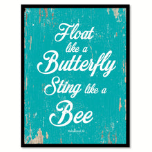 Load image into Gallery viewer, Float like a butterfly sting like a bee - Muhammad Ali Motivational Quote Saying Canvas Print with Picture Frame Home Decor Wall Art, Aqua