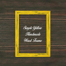 Load image into Gallery viewer, Simple Yellow Wood Frame Wholesale Farmhouse Shabby Chic Picture Photo Poster Art Home Decor