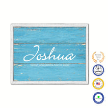 Load image into Gallery viewer, Joshua Name Plate White Wash Wood Frame Canvas Print Boutique Cottage Decor Shabby Chic