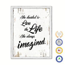 Load image into Gallery viewer, She Decided To Live The Life She Always Imagined Vintage Saying Gifts Home Decor Wall Art Canvas Print with Custom Picture Frame