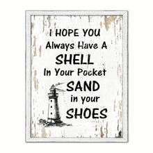 Load image into Gallery viewer, I Hope You Always Have A Shell Vintage Saying Gifts Home Decor Wall Art Canvas Print with Custom Picture Frame