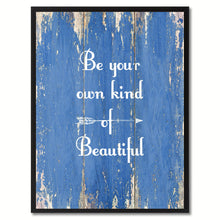 Load image into Gallery viewer, Be Your Own Kind Of Beautiful Saying Motivation Quote Canvas Print, Black Picture Frame Home Decor Wall Art Gifts