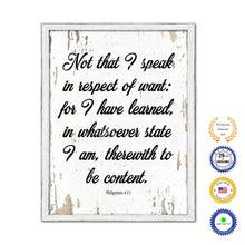 Load image into Gallery viewer, Not That I Speak In Respect Of Want For I Have Learned Vintage Saying Gifts Home Decor Wall Art Canvas Print with Custom Picture Frame