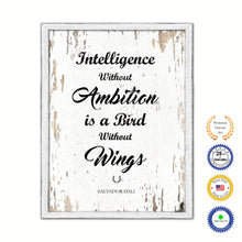 Load image into Gallery viewer, Intelligence without ambition is a bird without wings - Salvador Dali Inspirational Quote Saying Gift Ideas Home Decor Wall Art, White Wash