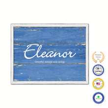 Load image into Gallery viewer, Eleanor Name Plate White Wash Wood Frame Canvas Print Boutique Cottage Decor Shabby Chic