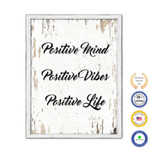 Load image into Gallery viewer, Positive Mind Positive Vibes Positive Life Vintage Saying Gifts Home Decor Wall Art Canvas Print with Custom Picture Frame