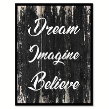 Load image into Gallery viewer, Dream imagine believe Motivational Quote Saying Canvas Print with Picture Frame Home Decor Wall Art