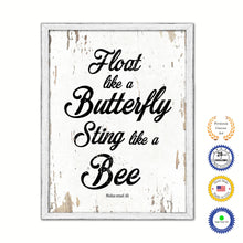 Load image into Gallery viewer, Float like a butterfly sting like a bee - Muhammad Ali Motivational Quote Saying Canvas Print with Picture Frame Home Decor Wall Art, White Wash