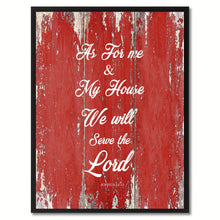 Load image into Gallery viewer, As for me & My House We will Serve the Lord Religious Quote Saying Gift Ideas Home Décor Wall Art