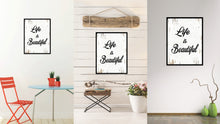 Load image into Gallery viewer, Life Is Beautiful Quote Saying Home Decor Wall Art Gift Ideas 111796