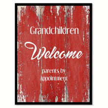 Load image into Gallery viewer, Grandchildren Welcome Quote Saying Gift Ideas Home Decor Wall Art