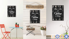 Load image into Gallery viewer, Home Is Where The Wine Is Waiting Quote Saying Canvas Print Black Picture Frame Wall Art Gift Ideas