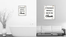 Load image into Gallery viewer, A Passionate Woman Is Worth The Chaos Vintage Saying Gifts Home Decor Wall Art Canvas Print with Custom Picture Frame
