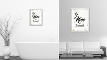 Load image into Gallery viewer, Be Nice To People Vintage Saying Gifts Home Decor Wall Art Canvas Print with Custom Picture Frame