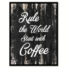 Load image into Gallery viewer, Rule the world start with coffee Motivational Quote Saying Canvas Print with Picture Frame Home Decor Wall Art