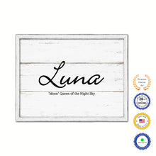Load image into Gallery viewer, Luna Name Plate White Wash Wood Frame Canvas Print Boutique Cottage Decor Shabby Chic