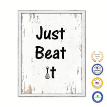 Load image into Gallery viewer, Just Beat It Vintage Saying Gifts Home Decor Wall Art Canvas Print with Custom Picture Frame