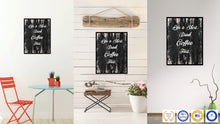 Load image into Gallery viewer, Life Is Short Drink Coffee First Quote Saying Canvas Print Black Picture Frame Wall Art Gift Ideas