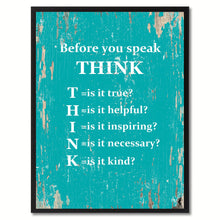 Load image into Gallery viewer, Before You Speak Think Saying Canvas Print, Black Picture Frame Home Decor Wall Art Gifts