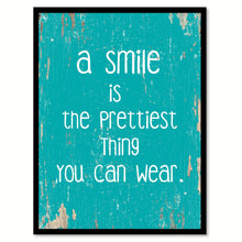 Load image into Gallery viewer, A Smile Is The Prettiest Thing You Can Wear Motivation Quote Saying Gift Ideas Home Decor Wall Art 111442
