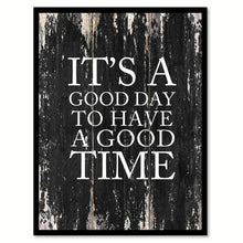 Load image into Gallery viewer, It's a good day to have a good time Motivational Quote Saying Canvas Print with Picture Frame Home Decor Wall Art