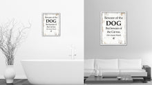 Load image into Gallery viewer, Beware Of The Dog But Beware Of The Cat Too Vintage Saying Gifts Home Decor Wall Art Canvas Print with Custom Picture Frame