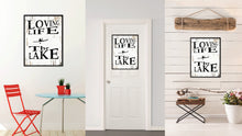 Load image into Gallery viewer, Loving Life The Lake Saying Canvas Print, Black Picture Frame Home Decor Wall Art Gifts
