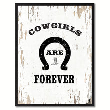 Load image into Gallery viewer, Cowgirls Are Forever Saying Canvas Print, Black Picture Frame Home Decor Wall Art Gifts