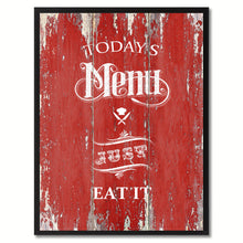 Load image into Gallery viewer, Today's menu just eat it Quote Saying Canvas Print with Picture Frame Home Decor Wall Art, Red