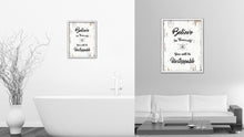 Load image into Gallery viewer, Believe In Yourself & You Will Be Unstoppable Vintage Saying Gifts Home Decor Wall Art Canvas Print with Custom Picture Frame