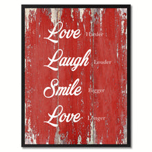 Load image into Gallery viewer, Love Laugh Smile Love Happy Quote Saying Gift Ideas Home Décor Wall Art