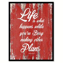 Load image into Gallery viewer, Life Is What Happens John Lennon Inspirational Quote Saying Gift Ideas Home Decor Wall Art