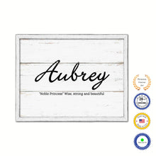 Load image into Gallery viewer, Aubrey Name Plate White Wash Wood Frame Canvas Print Boutique Cottage Decor Shabby Chic