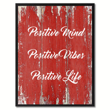 Load image into Gallery viewer, Positive Mind Positive Vibes Positive Life Inspirational Quote Saying Gift Ideas Home Décor Wall Art