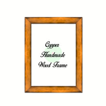 Load image into Gallery viewer, Copper Wood Frame Signature Framed Perfect Modern Comtemporary Photo Art Gallery Poster Photograph Home Decor